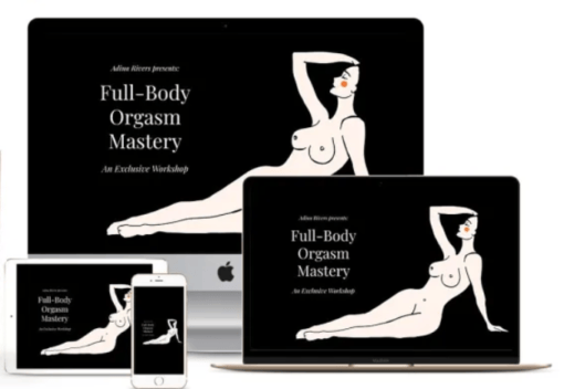Adina Rivers – Full-Body Orgasm Mastery –