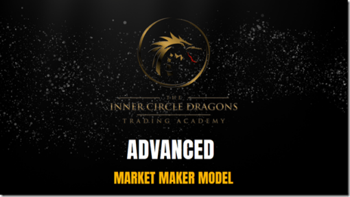 [VIP SHARE] The Inner Circle Dragons – Advanced MMXM