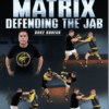 going into the matrix defending the jab