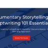Daniel Raim – Documentary Storytelling and Scriptwriting 101 Essentials Download