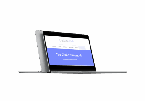 Dalton Luka - The GMB (Google My Business) Framework