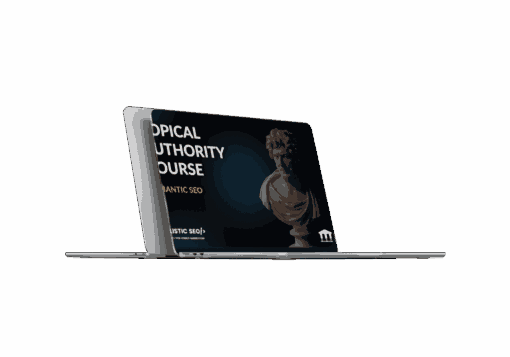 Koray Tugberk Gubur - Topical Authority 2.0