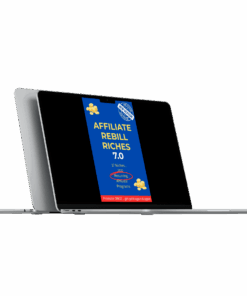AFFILIATE REBILL RICHES 7.0 – Easily Earn PASSIVE Affiliate Income Month After Month